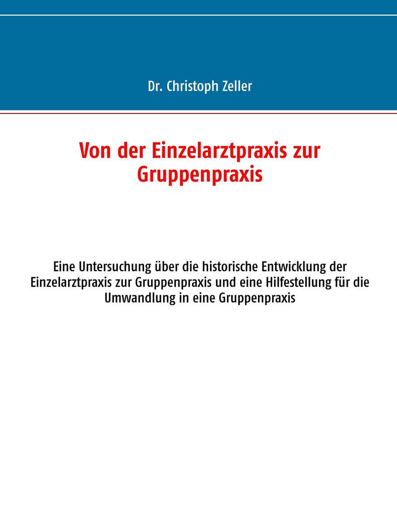 Von der Einzelarztpraxis zur Gruppenpraxis