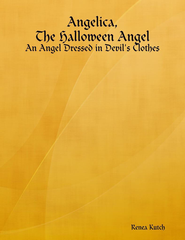 Angelica the Halloween Angel: An Angel Dressed in Devil‘s Clothes