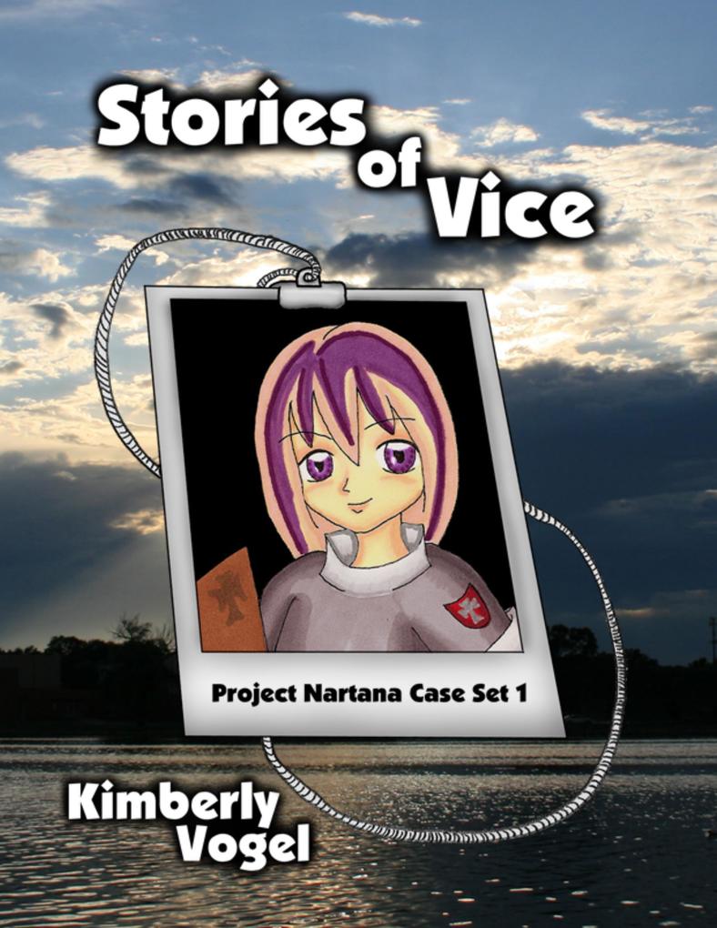 Stories of Vice: Project Nartana Case Set 1
