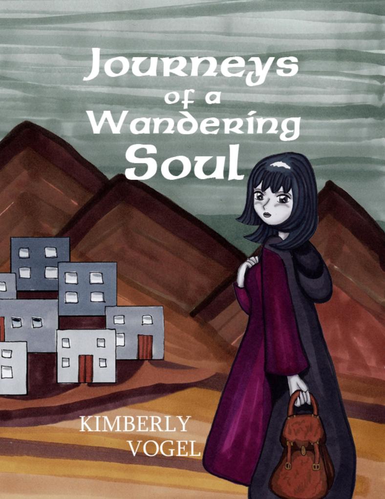 Journeys of a Wandering Soul