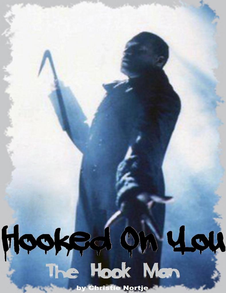Hooked on You - The Hook Man