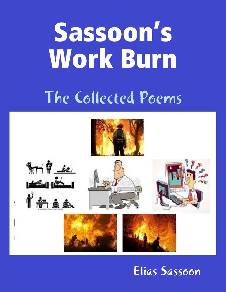 Sassoon‘s Work Burn: The Collected Poems