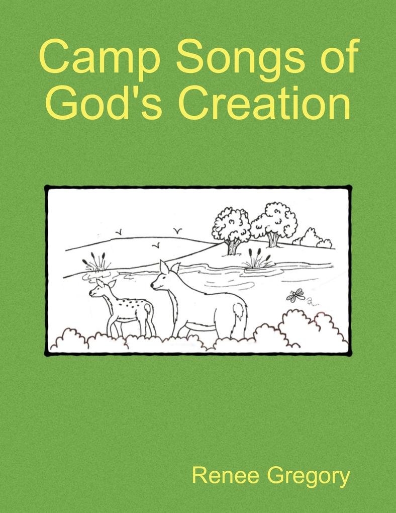 Camp Songs of God‘s Creation