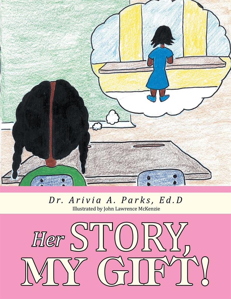 Her Story My Gift!