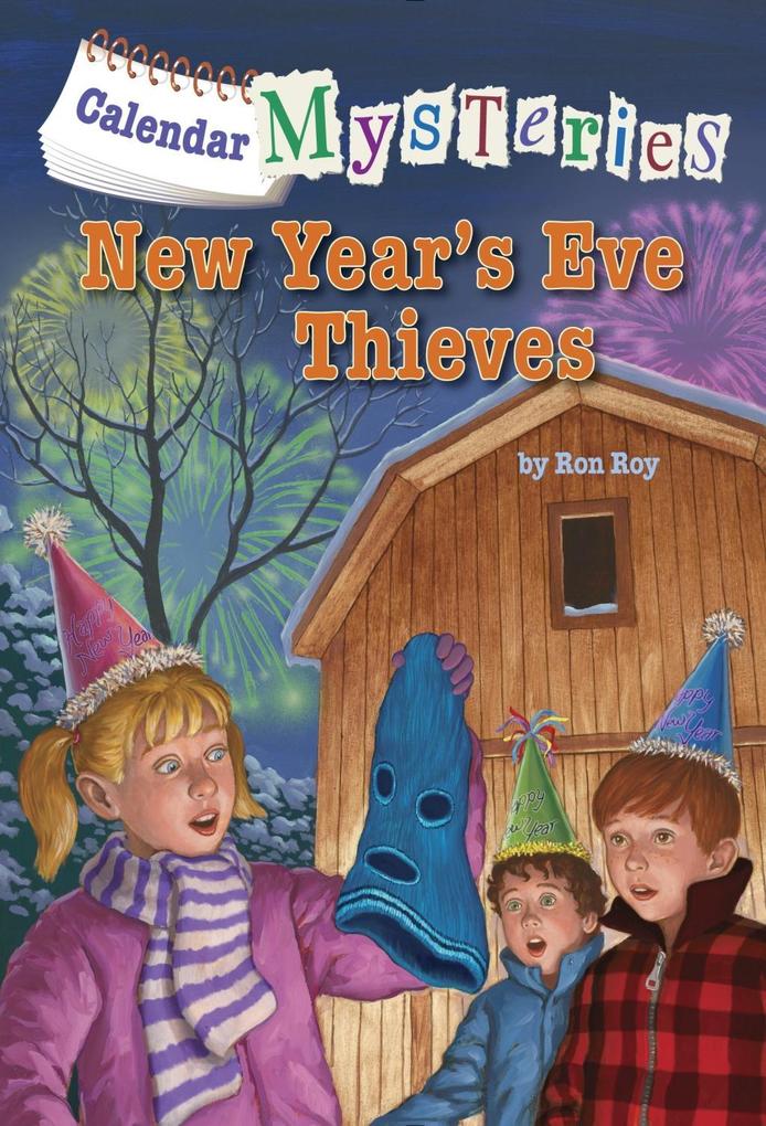 Calendar Mysteries #13: New Year‘s Eve Thieves