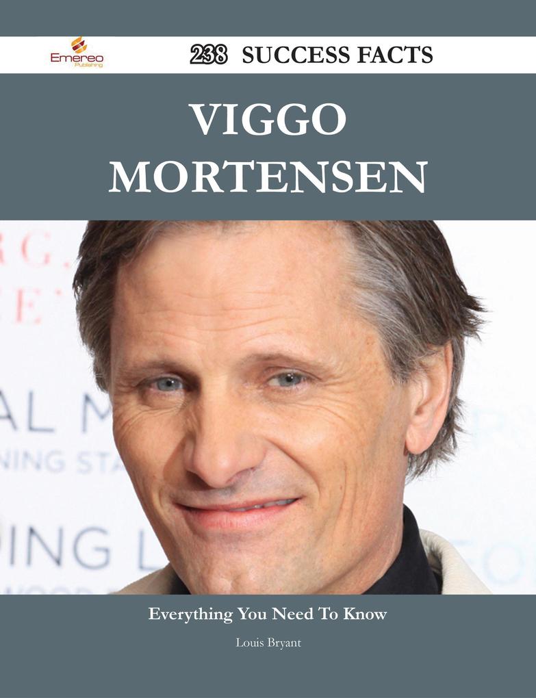 Viggo Mortensen 238 Success Facts - Everything you need to know about Viggo Mortensen