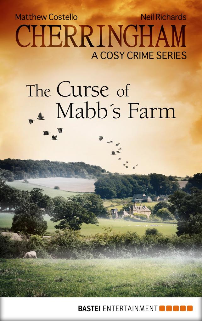 Cherringham - The Curse of Mabb‘s Farm