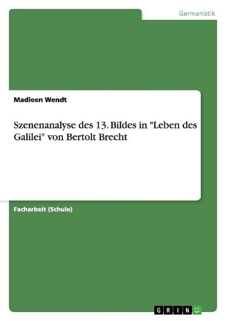 Image of Szenenanalyse des 13. Bildes in Leben des Galilei von Bertolt Brecht