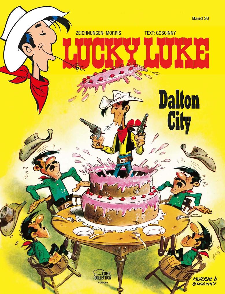 Lucky Luke 36 - Dalton City - René Goscinny/ Morris