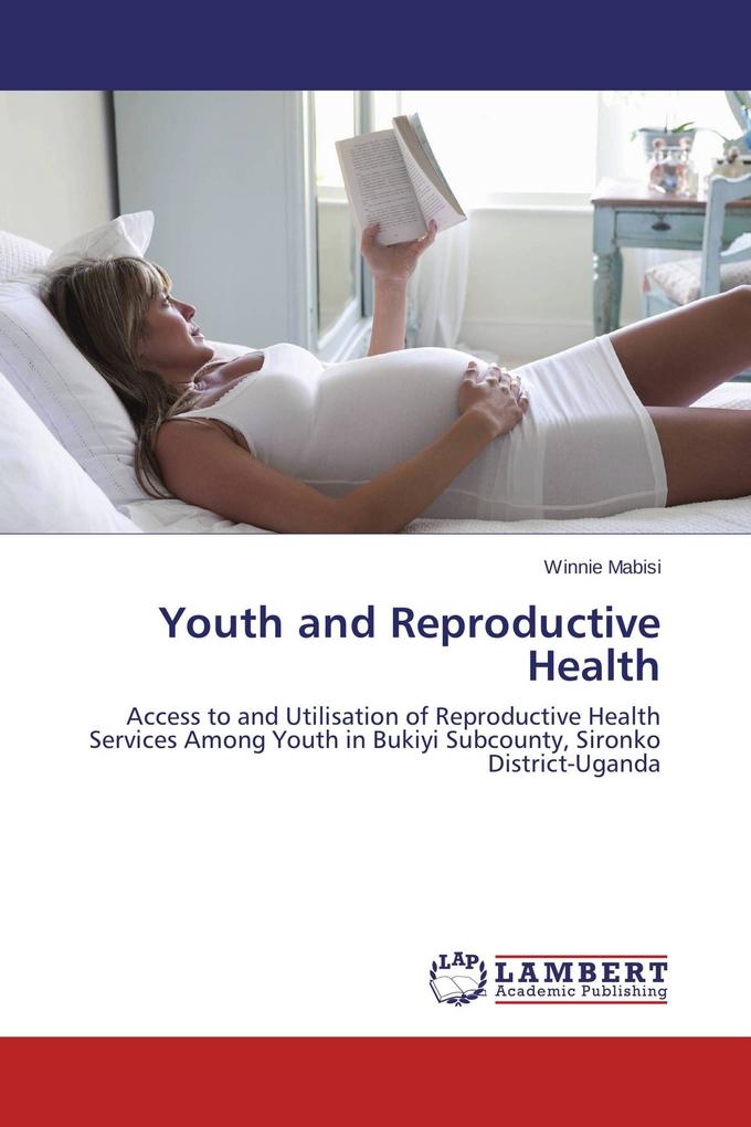 Youth and Reproductive Health