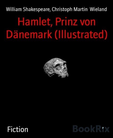 Hamlet Prinz von Dänemark (Illustrated)