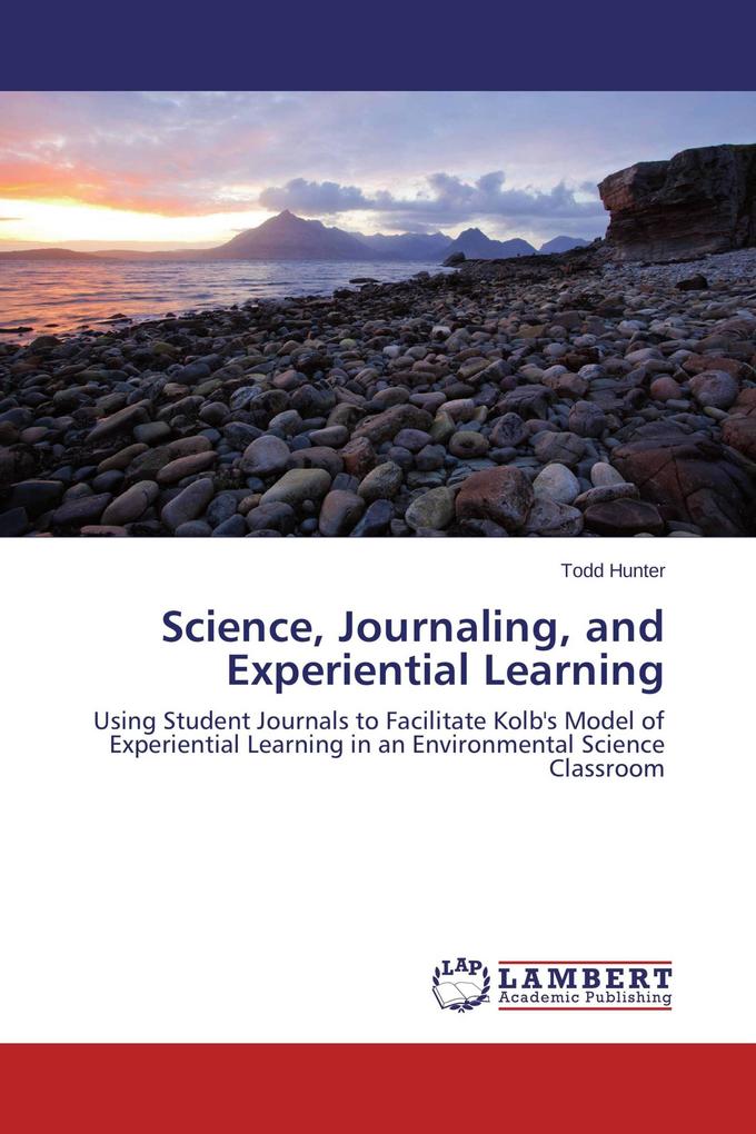 Science Journaling and Experiential Learning