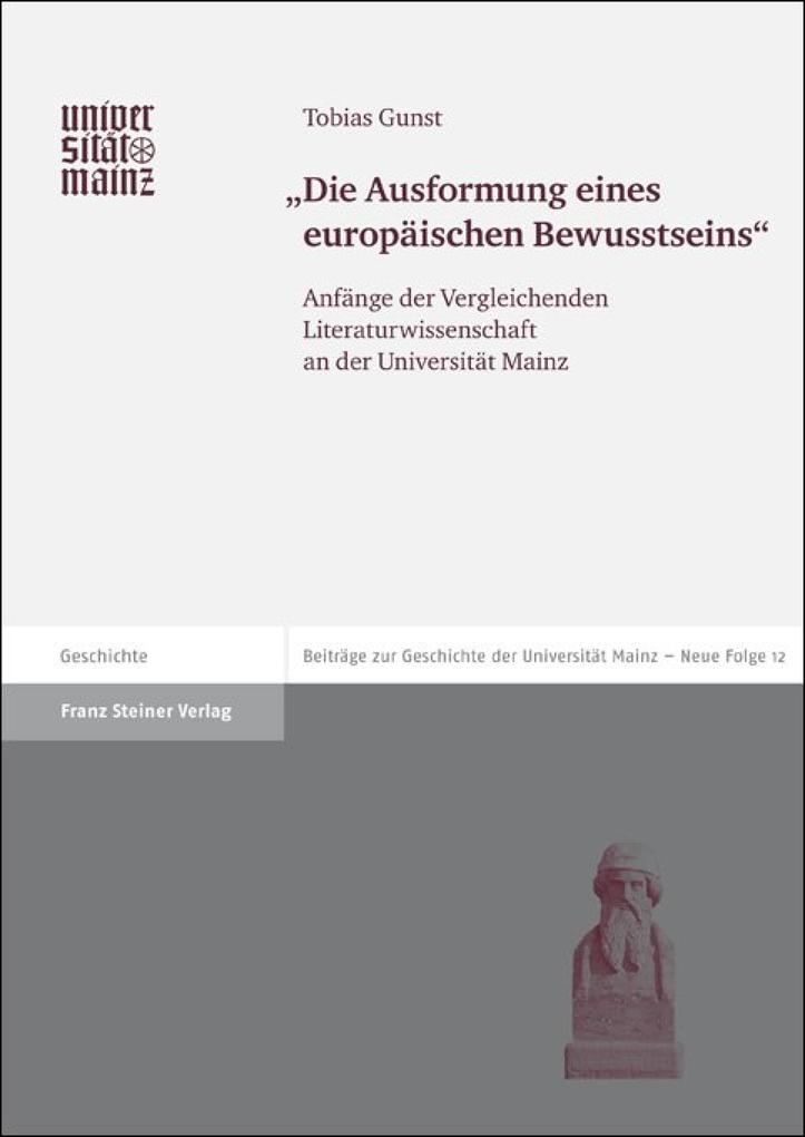 'Die Ausformung eines europäischen Bewusstseins'