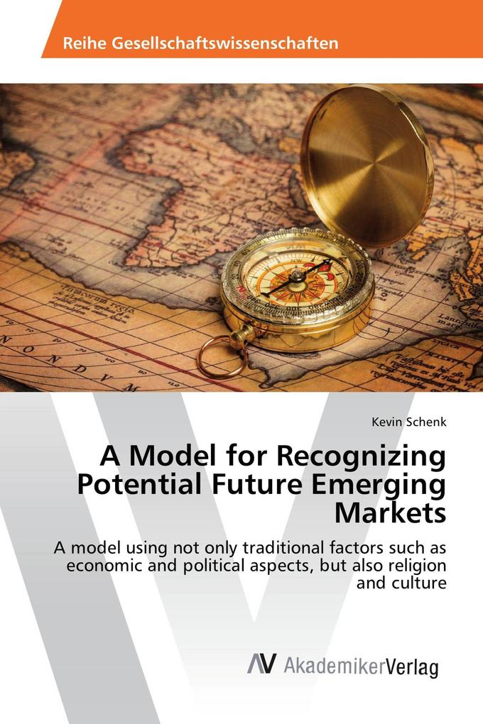 A Model for Recognizing Potential Future Emerging Markets
