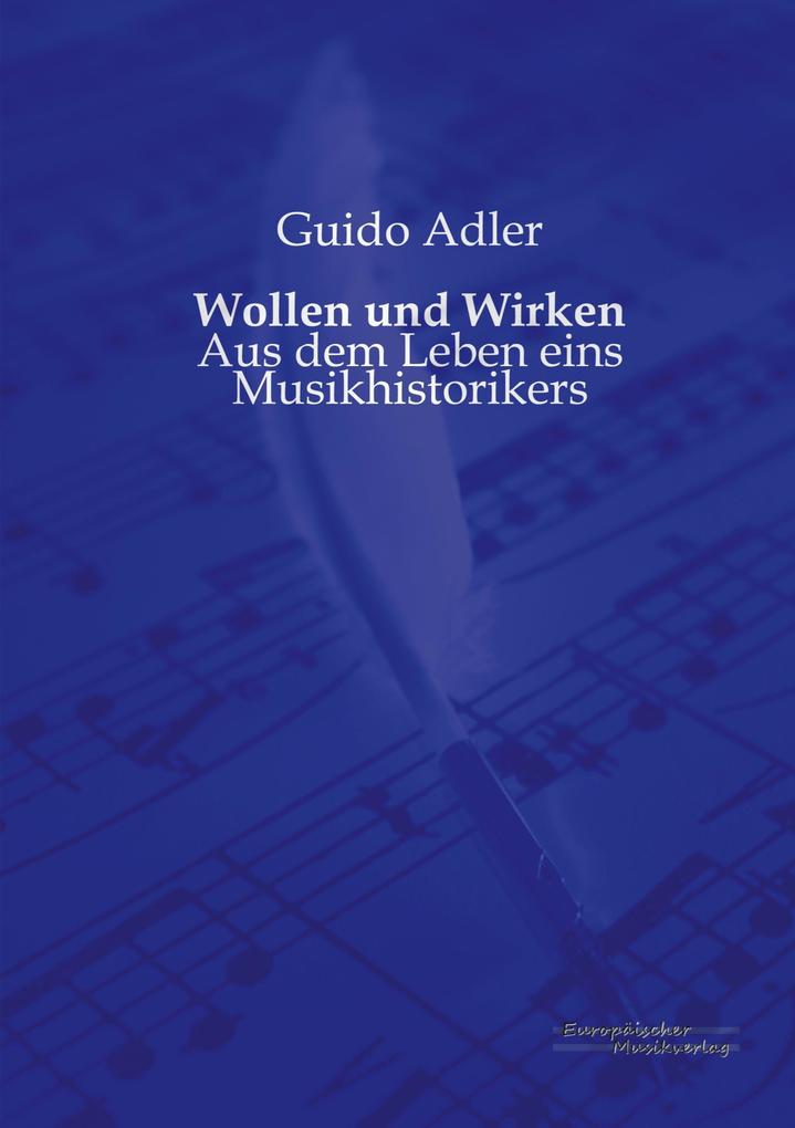 Wollen und Wirken