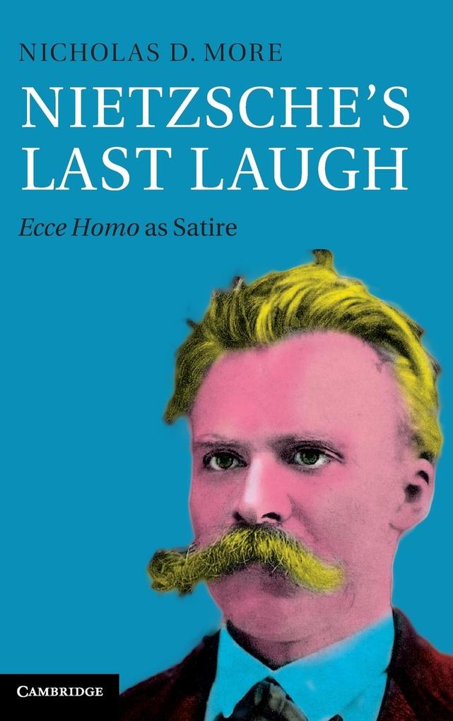 Nietzsche‘s Last Laugh