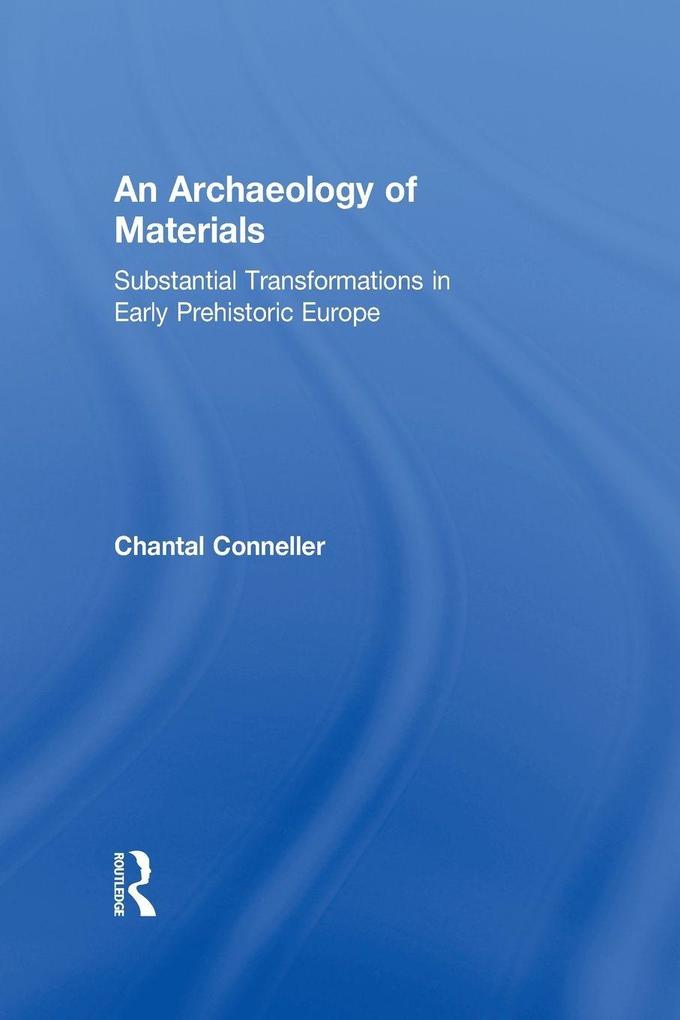 An Archaeology of Materials
