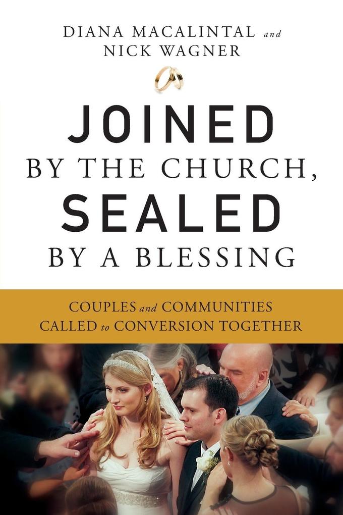 Joined by the Church Sealed by a Blessing
