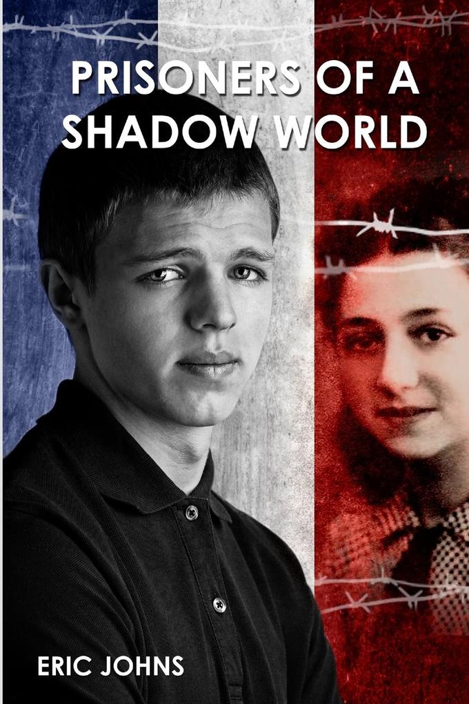 PRISONERS OF A SHADOW WORLD
