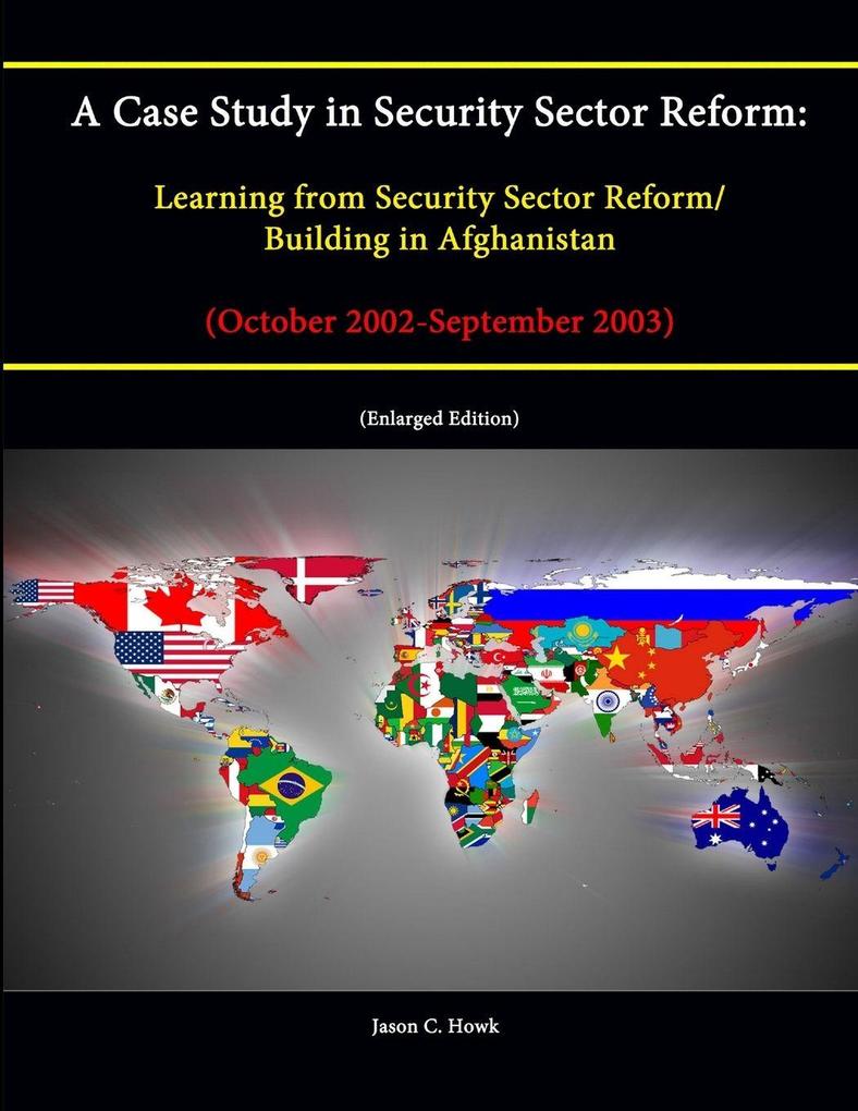 A Case Study in Security Sector Reform