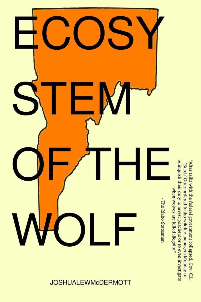 Ecosystem of the Wolf