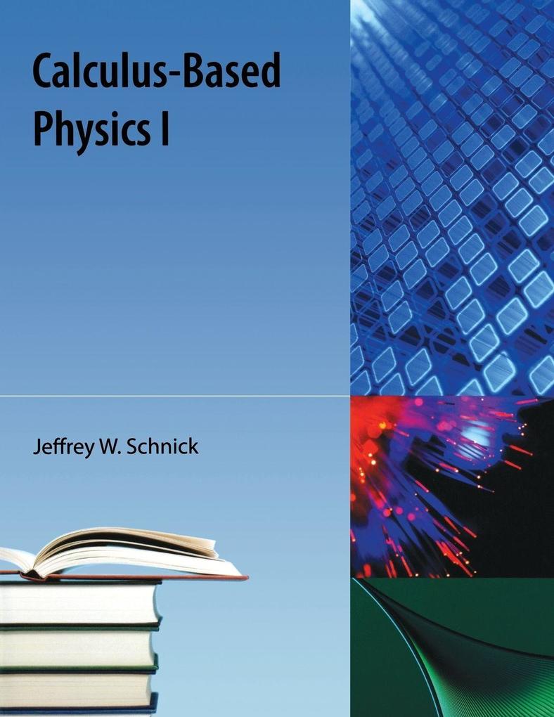 Calculus-Based Physics I