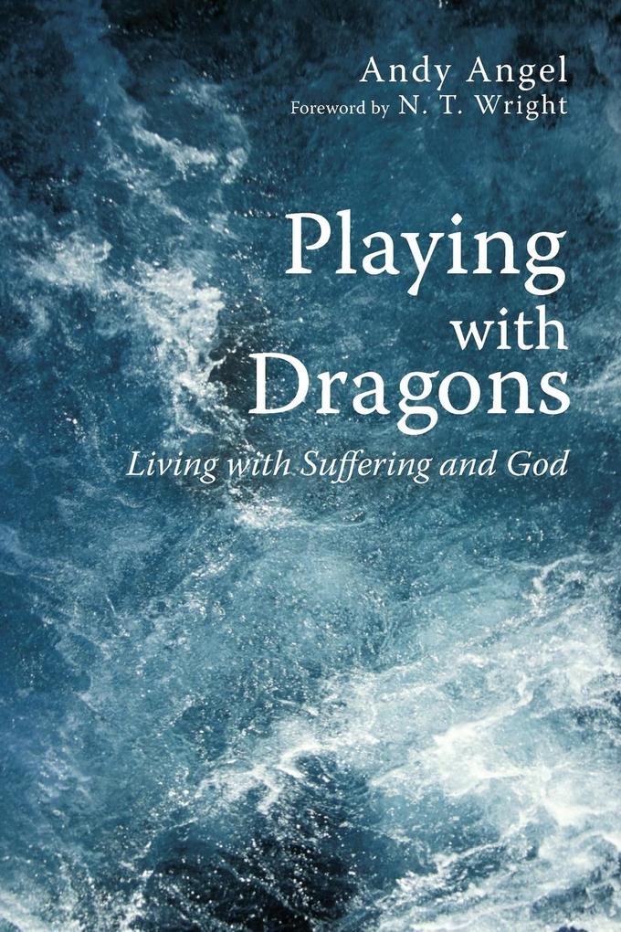 Playing with Dragons