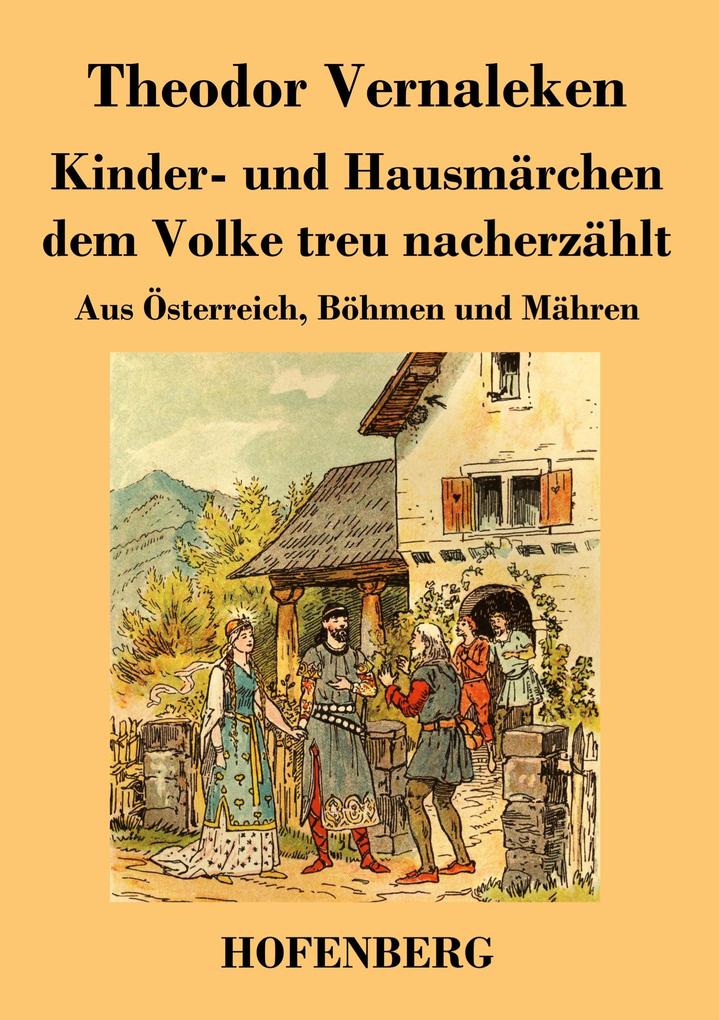 Kinder- und Hausmärchen dem Volke treu nacherzählt
