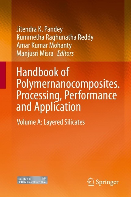 Handbook of Polymernanocomposites. Processing Performance and Application
