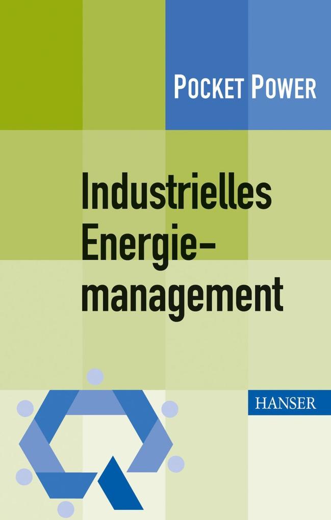 Industrielles Energiemanagement - Robert Schmitt/ Sebastian Günther