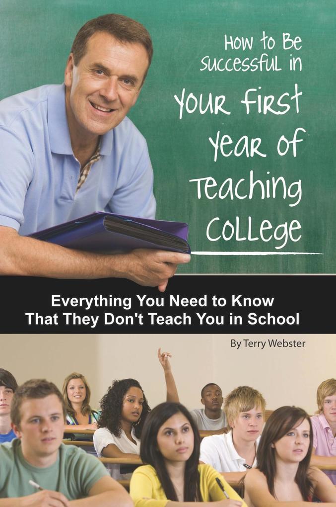 How to Be Successful in Your First Year of Teaching College
