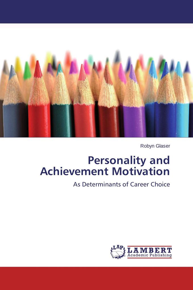 Personality and Achievement Motivation
