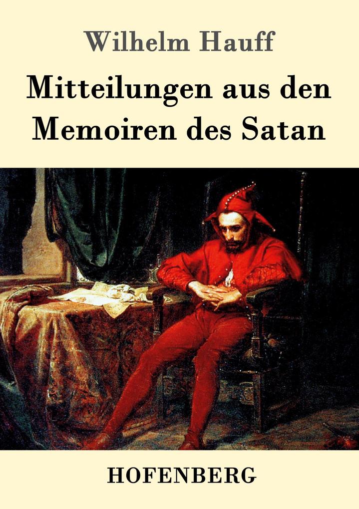 Mitteilungen aus den Memoiren des Satan
