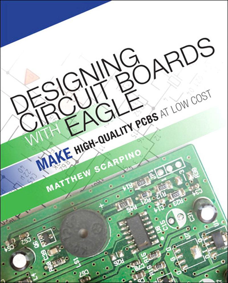 ing Circuit Boards with EAGLE