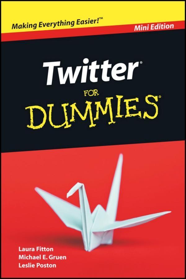 Twitter For Dummies Mini Edition