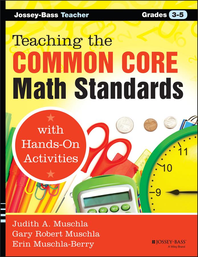 Teaching the Common Core Math Standards with Hands-On Activities Grades 3-5