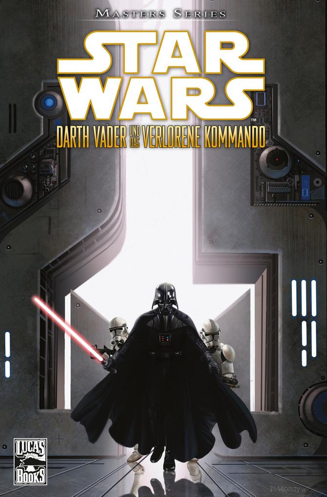 Star Wars Masters Band 5 - Darth Vader und das verlorene Kommando