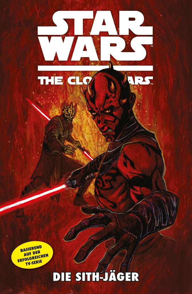 Star Wars: The Clone Wars (zur TV-Serie) Band 13 - Die Sith-Jäger