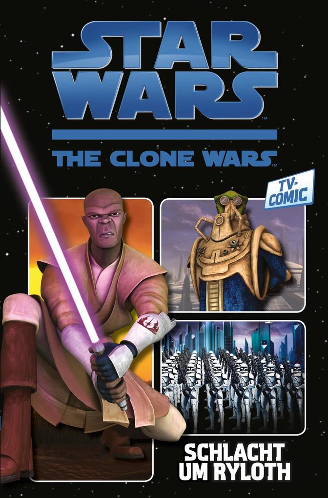 Star Wars: The Clone Wars (zur TV-Serie) Band 2 - Schlacht um Ryloth