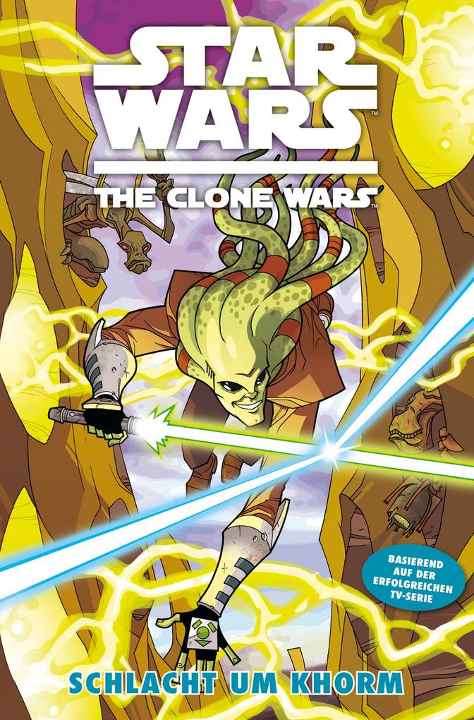 Star Wars: The Clone Wars (zur TV-Serie) Band 6 - Schlacht um Khorm