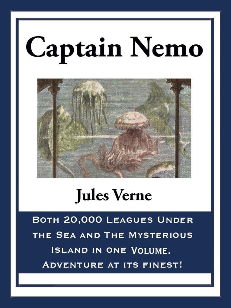 Captain Nemo: 20000 Leagues Under the Sea and The Mysterious Island