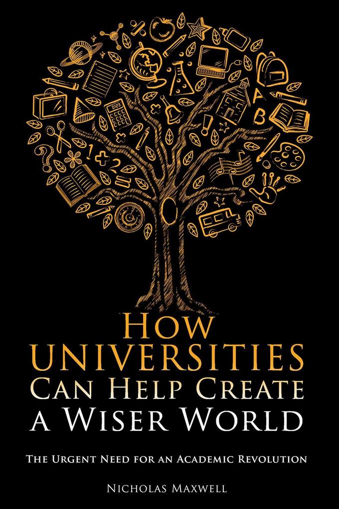 How Universities Can Help Create a Wiser World