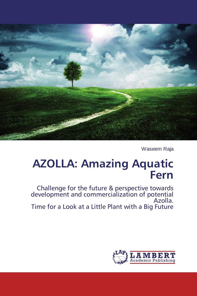 AZOLLA: Amazing Aquatic Fern