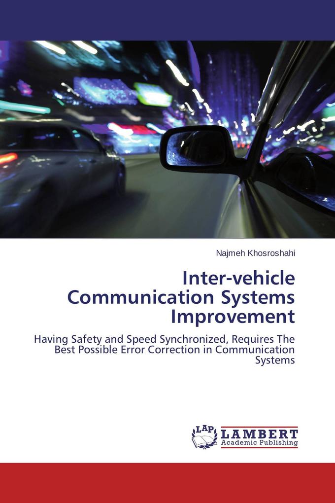 Inter-vehicle Communication Systems Improvement