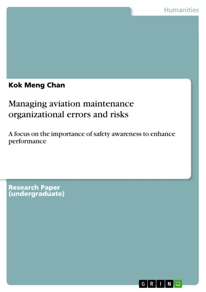 Managing aviation maintenance organizational errors and risks