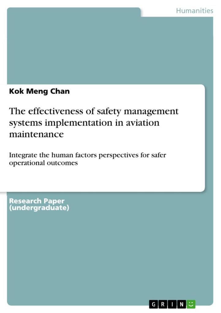 The effectiveness of safety management systems implementation in aviation maintenance