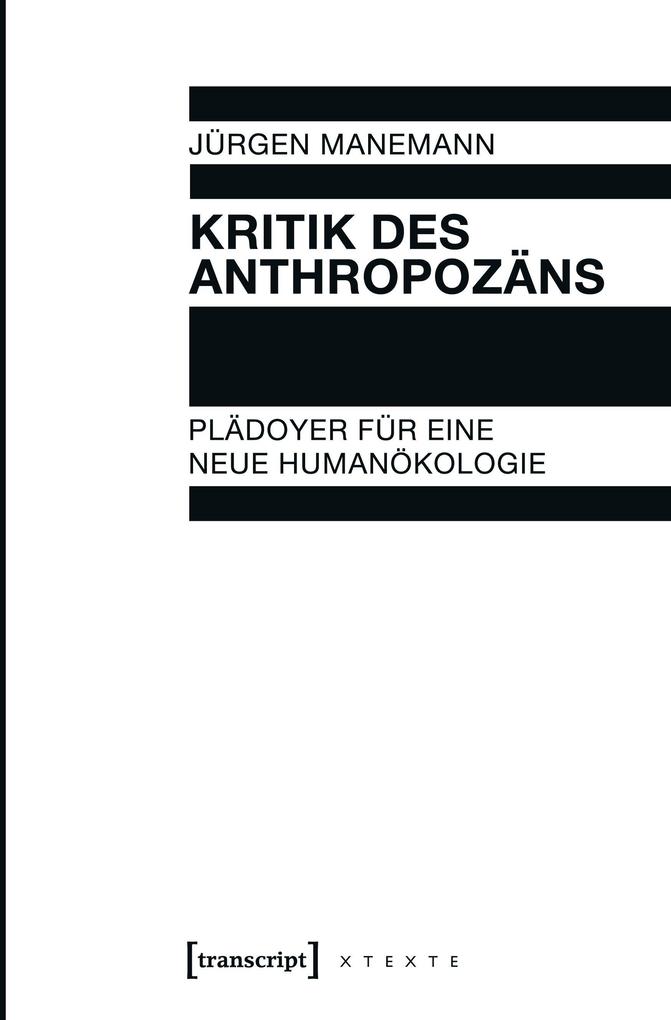 Kritik des Anthropozäns