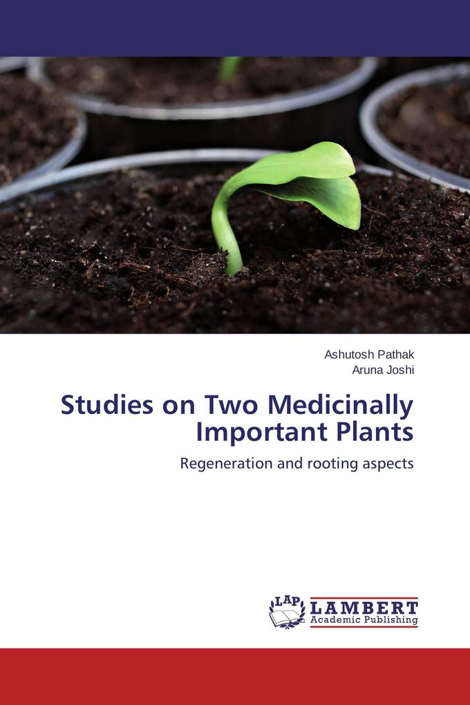 Studies on Two Medicinally Important Plants