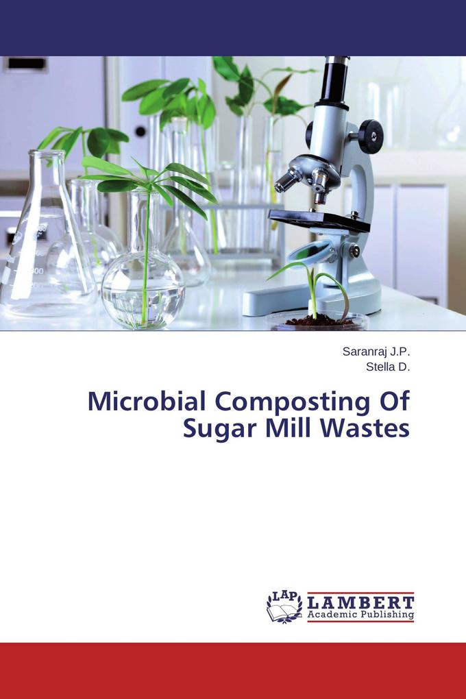 Microbial Composting Of Sugar Mill Wastes