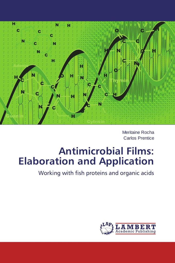 Antimicrobial Films: Elaboration and Application